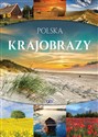 Polska. Krajobrazy - Opracowanie Zbiorowe