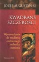 Kwadrans szczerości Wprowadzenie do modlitwy codziennego rachunku sumienia 