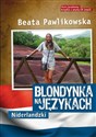 Blondynka na językach Niderlandzki Kurs językowy Książka z płytą CD mp3 pl online bookstore