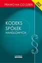 Kodeks spółek handlowych Stan prawny na dzień 1 lutego 2010 bookstore