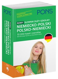 PONS Nowy słownik duży szkolny niemiecko-polski, polsko-niemiecki 70 000 haseł i zwrotów Polish Books Canada