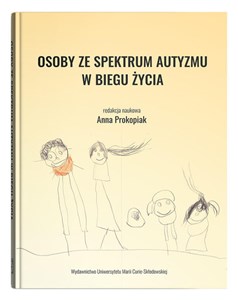 Osoby ze spektrum autyzmu w biegu życia Polish Books Canada