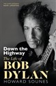 Down The Highway The Life Of Bob Dylan pl online bookstore