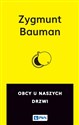 Obcy u naszych drzwi - Zygmunt Bauman to buy in USA