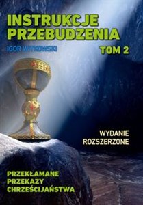 Instrukcje przebudzenia Tom 2 Przekłamane przekazy chrześcijaństwa online polish bookstore