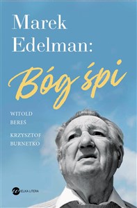 Marek Edelman Bóg śpi  