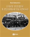 Ludzie interesu w przedwojennej Polsce - Polish Bookstore USA
