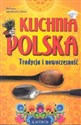 Kuchnia Polska Tradycja i nowoczesność pl online bookstore