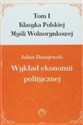 Wykład ekonomii politycznej Tom 1  
