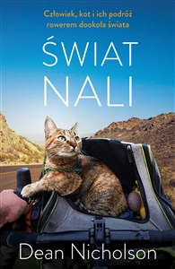 Świat Nali Człowiek, kot i ich podróż rowerem dookoła świata  