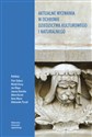 Aktualne wyzwania w ochronie dziedzictwa kulturowego i naturalnego  - Opracowanie Zbiorowe