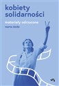 Kobiety Solidarności Materiały odrzucone  online polish bookstore