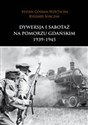 Dywersja i sabotaż na Pomorzu Gdańskim 1939-1945 chicago polish bookstore