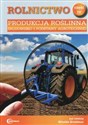 Rolnictwo Część 4 Produkcja roślinna Środowisko i podstawy agrotechniki Podręcznik Technik rolnik in polish