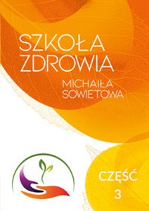 Szkoła Zdrowia Michaiła Sowietowa - Polish Bookstore USA