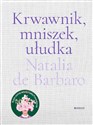 Krwawnik, mniszek, ułudka - Natalia de Barbaro