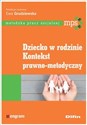 Dziecko w rodzinie Kontekst prawno-metodyczny pl online bookstore