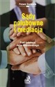 Sądy polubowne i mediacja Sądy polubowne i mediacja pl online bookstore