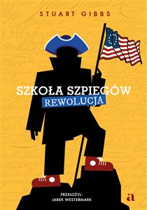 Szkoła szpiegów. Rewolucja  in polish