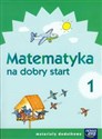 Szkoła na miarę Matematyka na dobry start 1 Materiały dodatkowe szkoła podstawowa bookstore