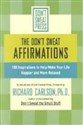 The Don't Sweat Affirmations: 100 Inspirations to Help Make Your Life Happier and More Relaxed (Don't Sweat Guides) in polish