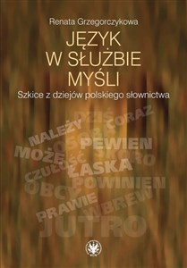 Język w służbie myśli Szkice z dziejów polskiego słownictwa online polish bookstore