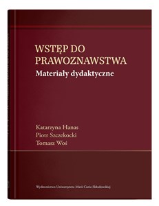 Wstęp do prawoznawstwa. Materiały dydaktyczne Polish bookstore