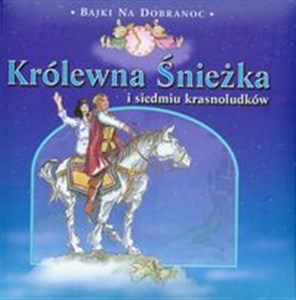 Królewna Śnieżka i siedmiu krasnoludków  Canada Bookstore