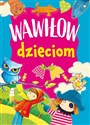 Wawiłow dzieciom  polish books in canada