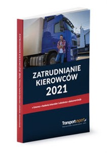 Zatrudnianie kierowców 2021  