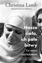 Nasze ciała, ich pole bitwy Co wojna robi kobietom Polish bookstore