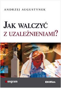 Jak walczyć z uzależnieniami polish usa