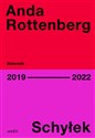 Schyłek Dziennik 2019-2022 - Anda Rottenberg