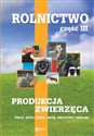 Rolnictwo Część 3 Produkcja zwierzęca Podręcznik Owce, kozy, konie, drób, pszczoły i króliki 