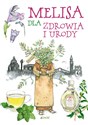 Melisa dla zdrowia i urody - Giulia Tedesco - Polish Bookstore USA
