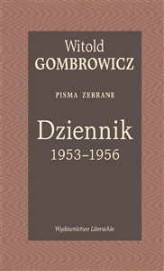 Dziennik 1953-1956 Pisma zebrane  