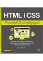 HTML i CSS. Przewodnik dla początkujących. Solidne podstawy kodowania i projektowania responsywnych stron internetowych  - David DuRocher