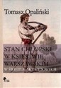 Stan chłopski w Księstwie Warszawskim w świetle akt sądowych - Tomasz Opaliński buy polish books in Usa