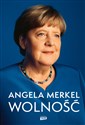 Wolność Wspomnienia 1954-2021  - Angela Merkel, Beate Baumann