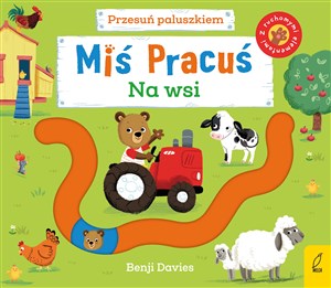 Miś Pracuś Przesuń paluszkiem Na wsi polish books in canada