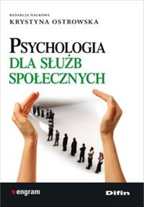 Psychologia dla służb społecznych Polish bookstore