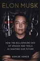 Elon Musk How the Billionaire CEO of SpaceX and Tesla is shaping our Future Bookshop