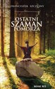 Ostatni szaman Pomorza - Franciszek Szczęsny