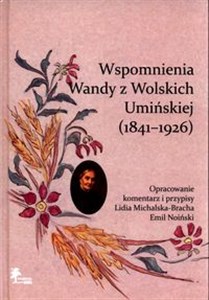 Wspomnienia Wandy z Wolskich Umińskiej (1841-1926)  bookstore