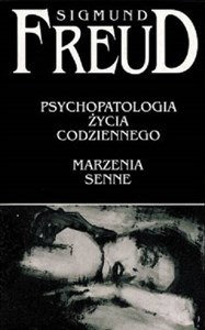 Psychopatologia życia codziennego Marzenia senne bookstore