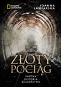 Złoty pociąg Krótka historia szaleństwa buy polish books in Usa