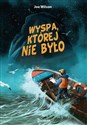 Wyspa, której nie było - Joe Wilson