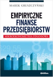 Empiryczne finanse przedsiębiorstw Mikroekonometria finansowa polish books in canada