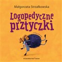 Logopedyczne prztyczki - Małgorzata Strzałkowska