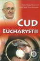 Cud Eucharystii Medytacje o Najświętszym Sakramencie Polish Books Canada